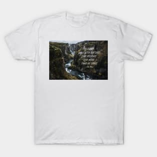 In every walk with nature 69 T-Shirt